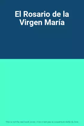 Couverture du produit · El Rosario de la Virgen María