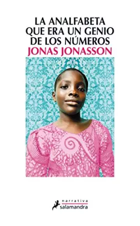 Couverture du produit · La analfabeta que era un genio de los numeros/ The Girl Who Saved The King Of Sweden