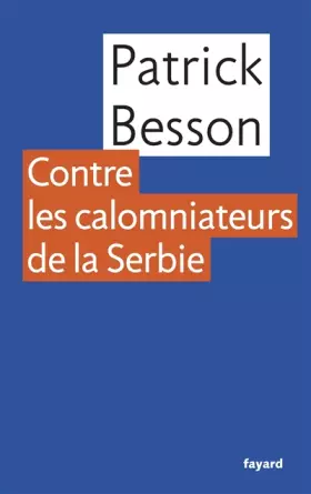 Couverture du produit · Contre les calomniateurs de la Serbie