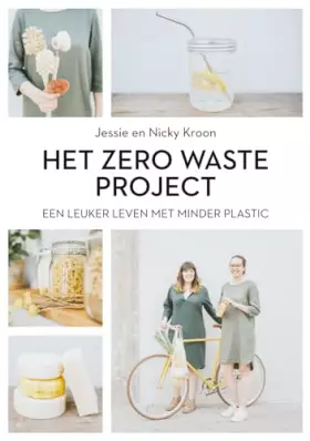Couverture du produit · Het zero waste project: een leuker leven met minder plastic