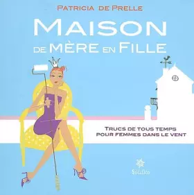 Couverture du produit · MAISON DE MERE EN FILLE