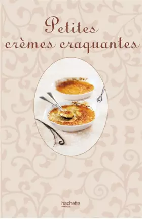 Couverture du produit · Petites crèmes craquantes
