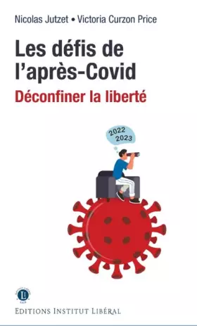Couverture du produit · Les défis de l'après-Covid: Déconfiner la liberté
