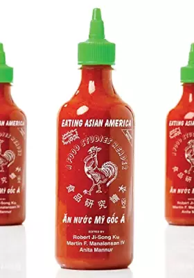 Couverture du produit · Eating Asian America: A Food Studies Reader