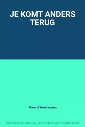 Couverture du produit · JE KOMT ANDERS TERUG