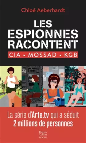 Couverture du produit · Les espionnes racontent: CIA, Mossad, KGB