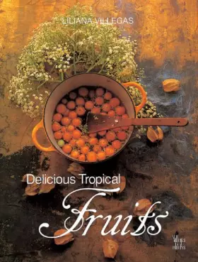 Couverture du produit · Delicious Tropical Fruit