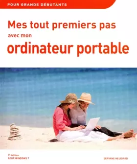 Couverture du produit · Mes tout premiers pas avec mon ordinateur portable, 5e pour Windows 7