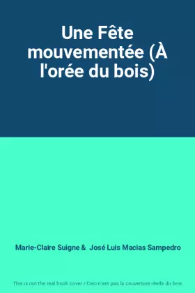 Couverture du produit · Une Fête mouvementée (À l'orée du bois)