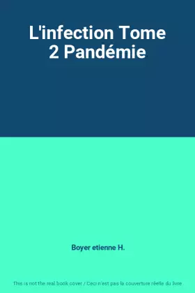 Couverture du produit · L'infection Tome 2 Pandémie