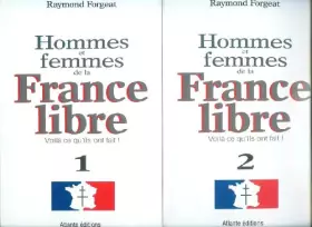 Couverture du produit · Hommes et femmes de la France libre : Voilà ce qu'ils ont fait !