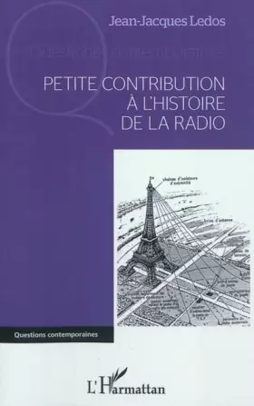 Couverture du produit · Petite contribution à l'histoire de la radio