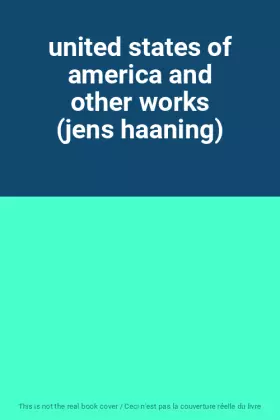 Couverture du produit · united states of america and other works (jens haaning)