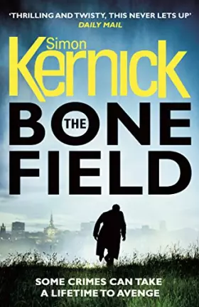 Couverture du produit · The Bone Field: (The Bone Field: Book 1): a heart-pounding, white-knuckle-action ride of a thriller from bestselling author Sim