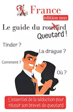 Couverture du produit · Le guide du queutard: L'essentiel de la séduction