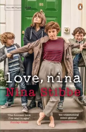 Couverture du produit · Love, Nina: Despatches from Family Life