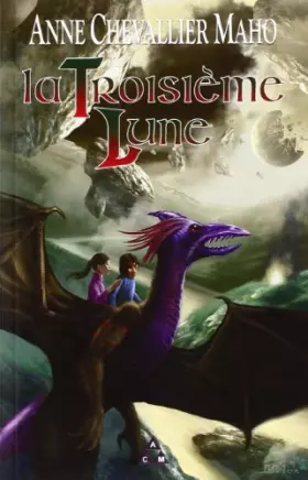 Couverture du produit · La troisième lune