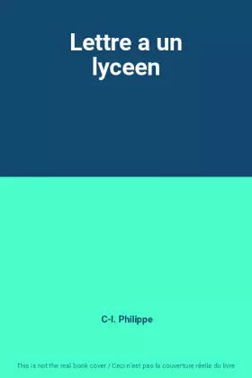 Couverture du produit · Lettre a un lyceen
