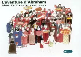 Couverture du produit · L'aventure d'Abraham: Dieu fait route avec nous : Matériel enfant
