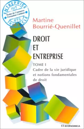 Couverture du produit · Droit et entreprise tome 1 Cadre de la vie juridique et notions fondamentales de droit