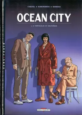 Couverture du produit · Océan City, tome 1 : Torticolis et deltoïdes