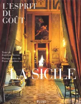 Couverture du produit · La Sicile. L'esprit du goût
