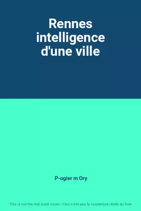 Couverture du produit · Rennes intelligence d'une ville