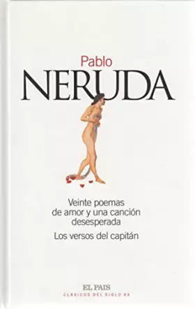Couverture du produit · VEINTE POEMAS DE AMOR Y UNA CANCION DESESPERADA LOS VERSOS DEL CAPITAN