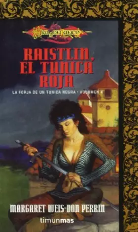 Couverture du produit · Raistlin El túnica roja nº 4/4 (No Dragonlance)