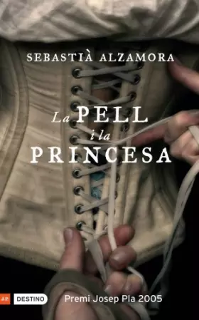 Couverture du produit · La piel y la princesa/ The skin and the Princess