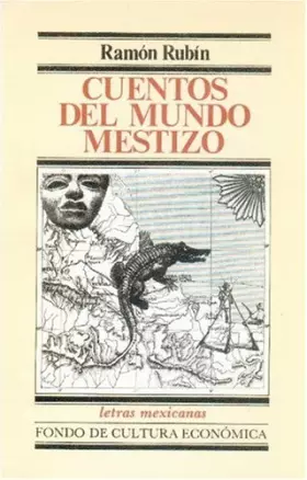 Couverture du produit · Cuentos del mundo mestizo/ Stories of the Mestizo World