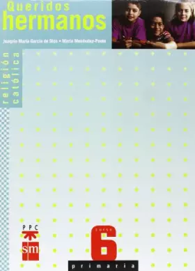 Couverture du produit · Religión católica, Queridos hermanos. 6 Primaria