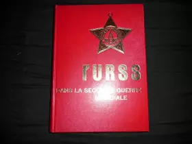 Couverture du produit · L'URSS DANS LA SECOND GUERRE MONDIALE.TOME 5.DE LA VISTULE A BERLIN.