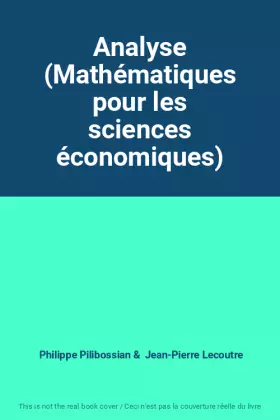 Couverture du produit · Analyse (Mathématiques pour les sciences économiques)