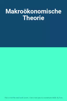 Couverture du produit · Makroökonomische Theorie