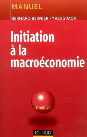 Couverture du produit · Initiation à la macroéconomie : Manuel