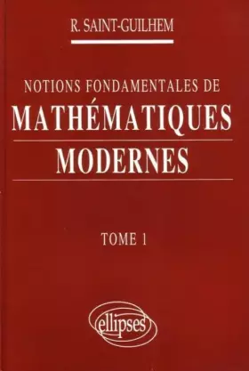 Couverture du produit · Notions fondamentales de mathématiques modernes