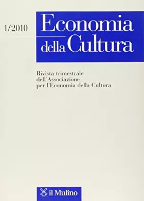Couverture du produit · Economia della cultura (2010) (Vol. 1)