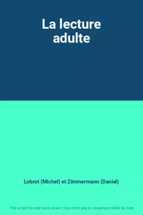 Couverture du produit · La lecture adulte