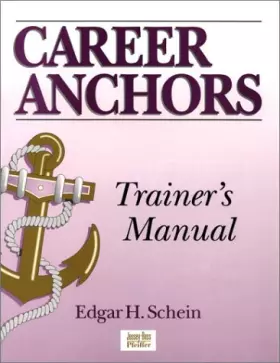Couverture du produit · Career Anchors: Trainer's Manual
