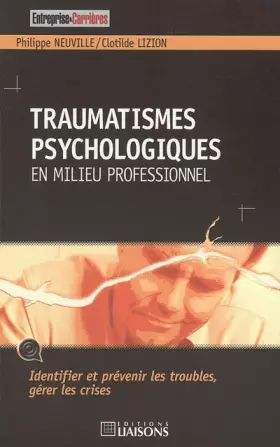 Couverture du produit · Traumatismes psychologiques en milieu professionnel
