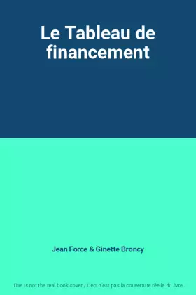 Couverture du produit · Le Tableau de financement