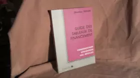Couverture du produit · Guide des tableaux de financement : Construction utilisation cas résolus