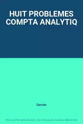 Couverture du produit · HUIT PROBLEMES COMPTA ANALYTIQ
