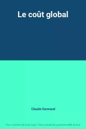Couverture du produit · Le coût global