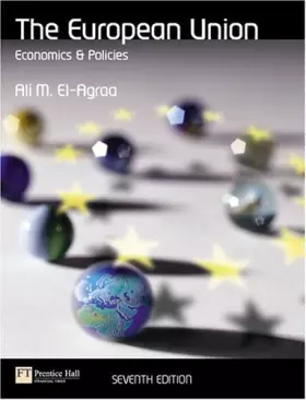 Couverture du produit · The European Union : Economics and Policies 7th edition