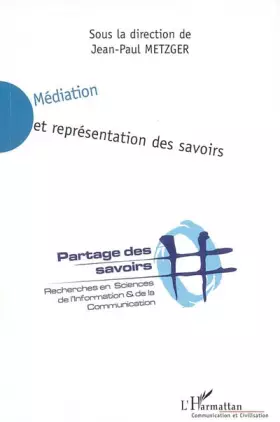 Couverture du produit · Médiation et représentation des savoirs