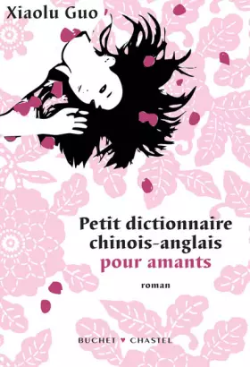 Couverture du produit · Petit dictionnaire chinois-anglais pour amants