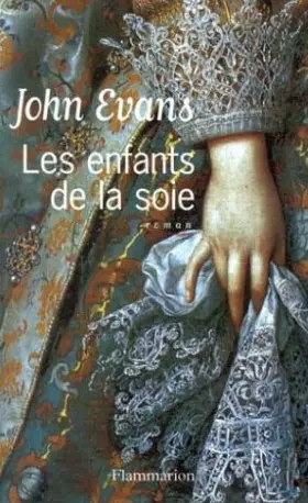 Couverture du produit · Les enfants de la soie