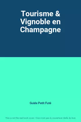 Couverture du produit · Tourisme & Vignoble en Champagne
